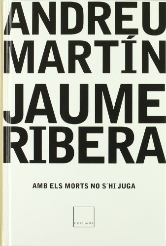 Amb els morts no s'hi juga