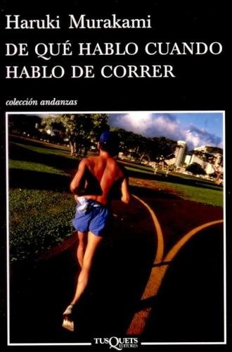 De que hablo cuando hablo de correr