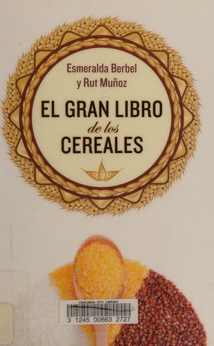 El gran libro de los cereales