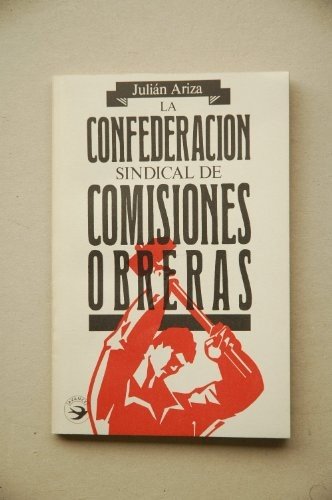 La confederacion sindical de comisiones obreras