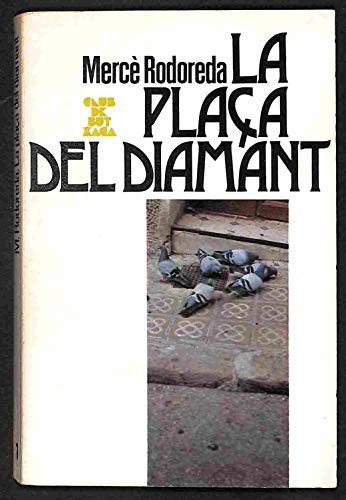 La plaça del Diamant