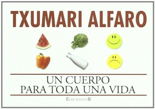 Un cuerpo para toda la vida