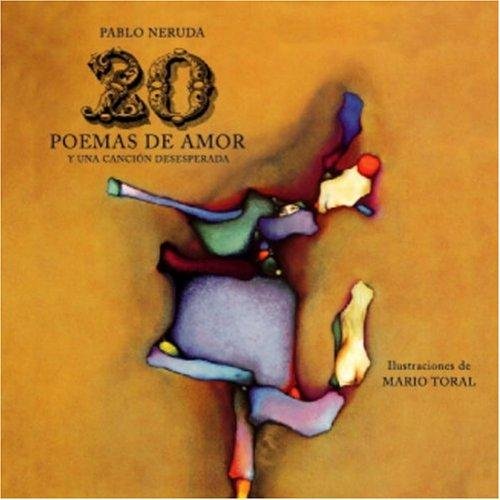 Veinte poemas de amor y una cancion desesperada