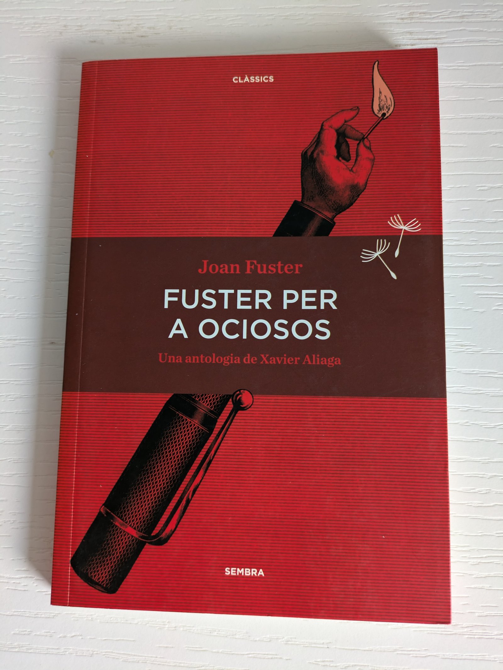 Fuster per a ociosos