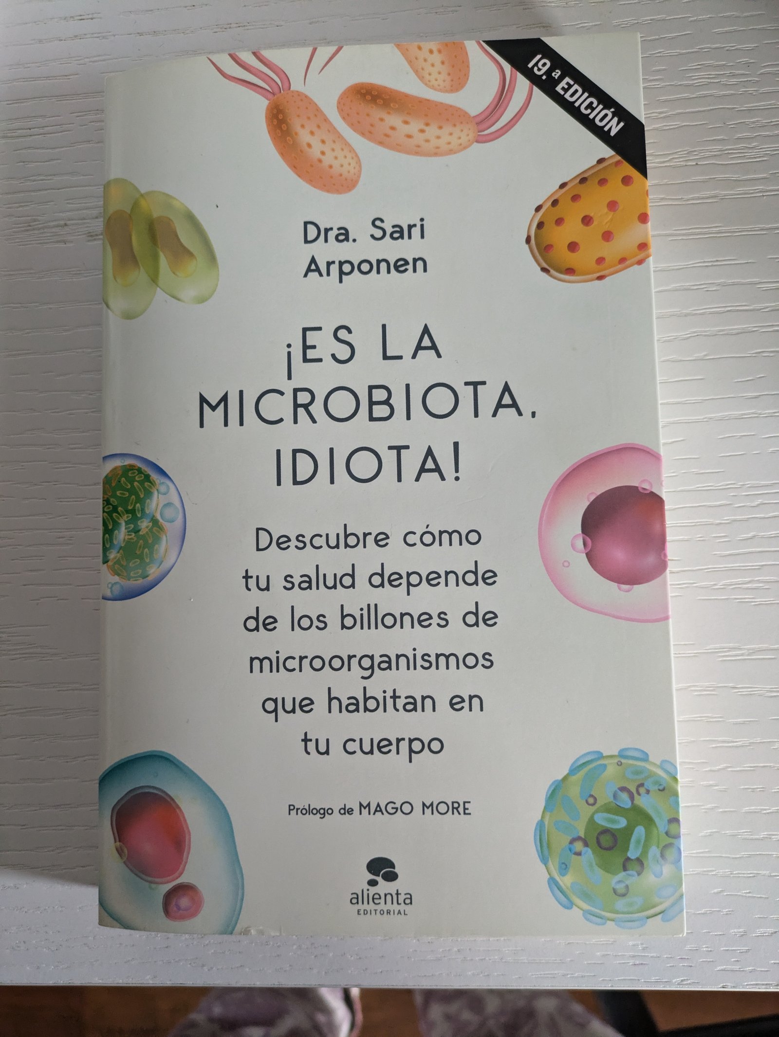 Es la microbiota, idiota